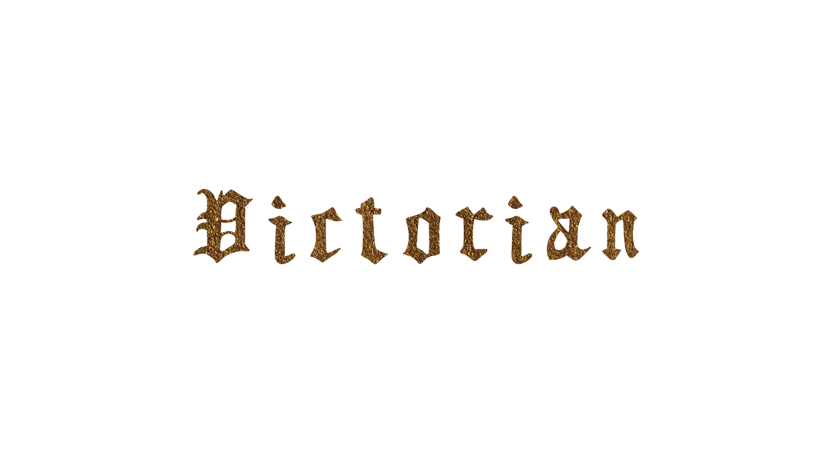 VICTORIAN